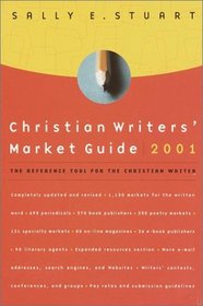 Christian Writers' Market Guide 2001