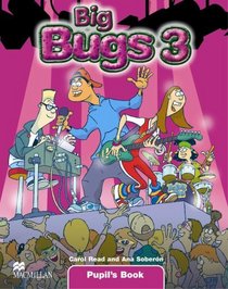 Big Bugs: Level 3: Pupil's Book
