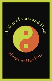 A Year of Cats and Dogs