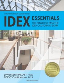 IDEX Essentials: The Power to Pass the IDEX California Exam