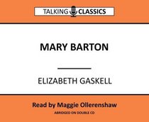 Mary Barton (Talking Classics)