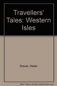 Travellers' Tales: Western Isles