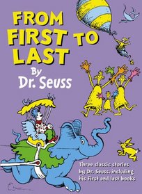 From First to Last (Dr Seuss)