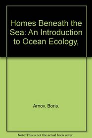 Homes Beneath the Sea: An Introduction to Ocean Ecology,