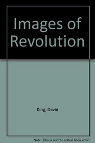 Images of Revolution