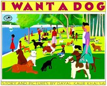 I Want a Dog : (ALA Notable Book, Reading Rainbow Review Book) (Dragonfly Paperbacks)