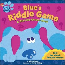 Blue's Riddle Game: A Dial-the-Answer Book (Blue's Clues)