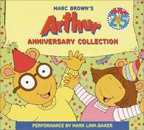 Marc Brown's Arthur Anniversary Collection: Arthur's Mystery Envelope; Arthur Makes the Team; Arthur Accused!; Arthur and the Lost Diary