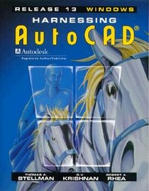 Harnessing Autocad: Release 13 for Windows