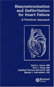 Resynchronization and Defibrillation for Heart Failure: A Practical Approach