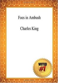 Foes in Ambush - Charles King