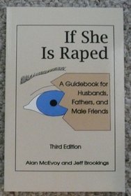 If She Is Raped: A Guidebook for Husbands, Fathers, and Male Friends