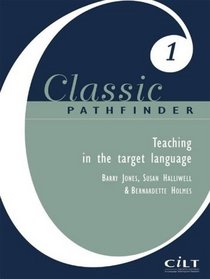 You Speak, They Speak: Focus on Target Language Use (Classic Pathfinder)