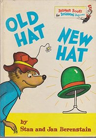 Old Hat, New Hat (Beginner Books)