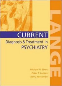 Current Diagnosis and Treatment in Psychiatry (A Lange medical book)