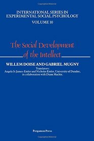 The Social Development of the Intellect (International Series in Experimental Social Psychology)