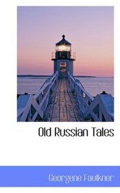 Old Russian Tales