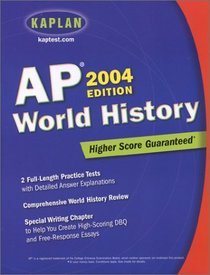 Kaplan AP World History 2004 (Kaplan AP World History)