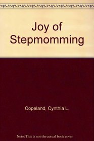 Joy of Stepmomming