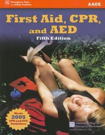 First Aid, CPR, And AED: Academic Version