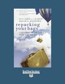 repacking your bags (Volume 1 of 2 ) (EasyRead Super Large 24pt Edition): LIGHTEN YOUR LOAD FOR THE REST OF YOUR LIFE