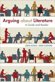 Arguing about Literature: A Guide and Reader
