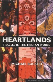 Heartlands: Travels in the Tibetan World