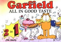 All in Good Taste (Garfield 2 in 1 Theme Books)