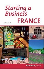 Starting a Business in France (Starting a Business - Cadogan)