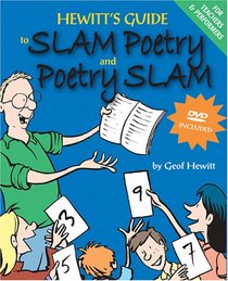 Hewitt's Guide to Slam Poetry and Poetry Slam with DVD