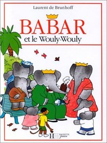 Babar Et Le Wouly Wouly