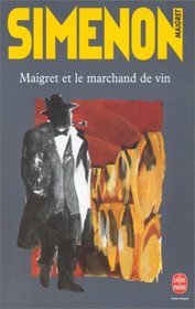 Maigret Et LA Marchande Du Vin