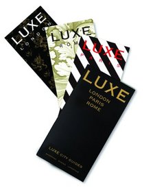 LUXE European Travel Set: Including London, Paris & Rome (LUXE City Guides)