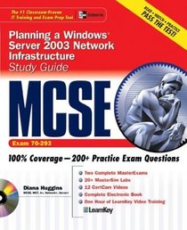 MCSE Planning a Windows(r) Server Network Infrastructure Study Guide (Exam 70-293) with Windows(r) Server 2003 180-day Trial Software