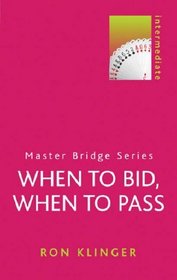 When to Bid, When to Pass