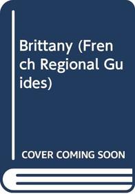 Brittany (French Regional Guides)