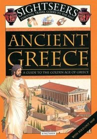 Ancient Greece : A guide to the Golden Age of Greece (Sightseers)