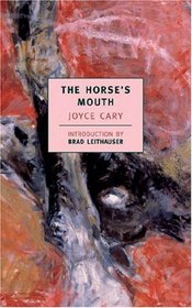 The Horse's Mouth (New York Review Books Classics)