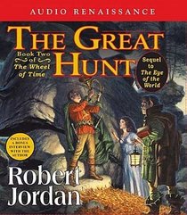 The Great Hunt: Book Two of the Wheel of the Time