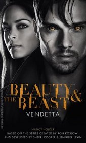 Beauty & the Beast - Vendetta