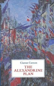The Alexandrine Plan: Versions of Sonnets by Baudelaire, Mallarme, and Rimbaud