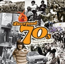 Liverpool 70s: Souvenir of the Decade