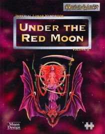 Imperial Lunar Handbook Volume 2 - Under the Red Moon (HeroQuest)