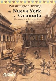 De Nueva York a Granada (Voces/ Clasicas) (Spanish Edition)