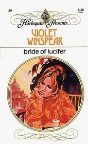 Bride of Lucifer (Harlequin Presents #30)