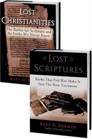 Lost Christianities/ Lost Scriptures