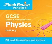Gcse Science & Additional Science: Physics (Flash Revise Pocketbook)