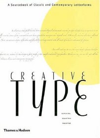 Creative Type: A Sourcebook of Classical and Contemporary Letterforms
