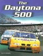 The Daytona 500 (Edge Books NASCAR Racing)