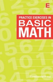 Math Workbooks: Practice Exercises in Basic Math, Level E - 5th Grade
